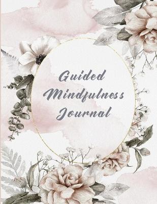 Cover of Guided Mindfulness Journal