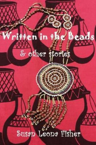 Cover of Written in the Beads