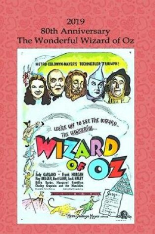 Cover of 2019 80th Anniversary The Wizard of Oz