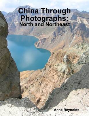 Book cover for China Through Photographs: North and Northeast