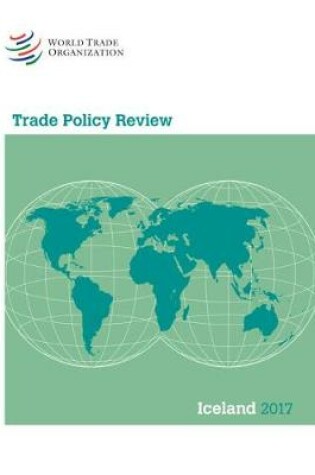 Cover of Trade Policy Review 2017: Iceland