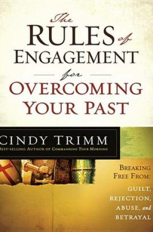 Cover of The Rules of Engagement for Overcoming Your Past