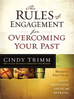 Book cover for The Rules of Engagement for Overcoming Your Past