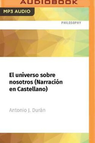 Cover of El Universo Sobre Nosotros (Narracion En Castellano)