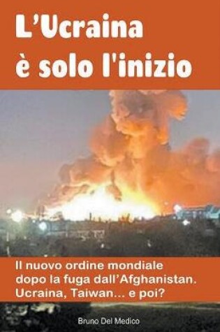 Cover of L'Ucraina e solo l'inizio