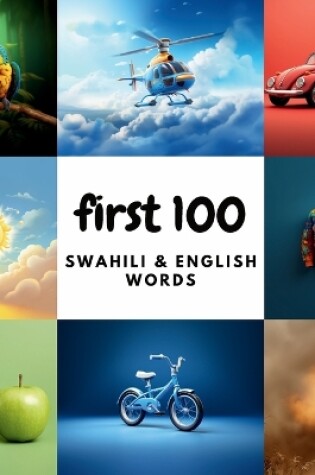 Cover of First 100 Swahili & English Words