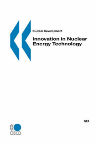 Cover of Nuclear Development Innovation in Nuclear Energy Technology