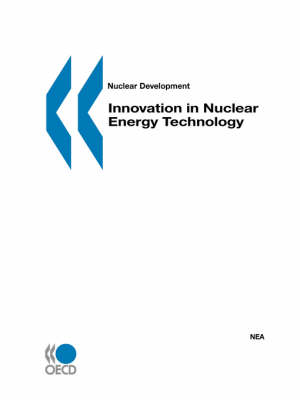 Cover of Nuclear Development Innovation in Nuclear Energy Technology