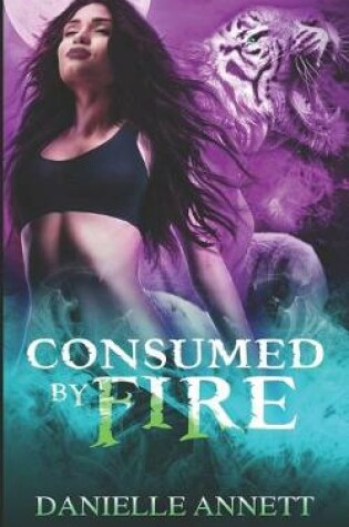 Cover of Consumed by Fire