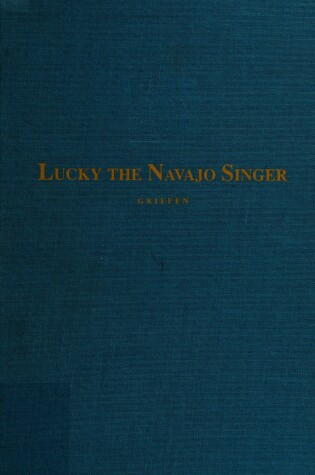 Cover of Lucky the Navajo Singer