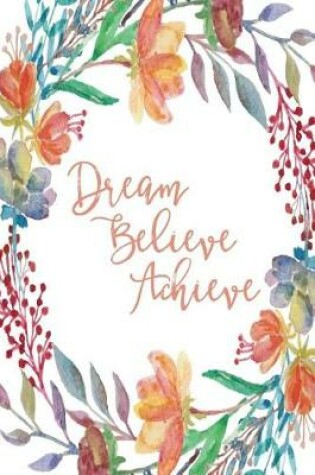 Cover of Inspirational Journal - Dream Believe Achieve (Peach)