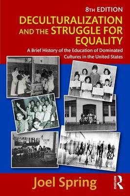 Cover of Deculturalization and the Struggle for Equality