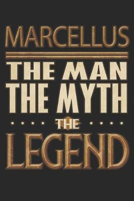 Book cover for Marcellus The Man The Myth The Legend