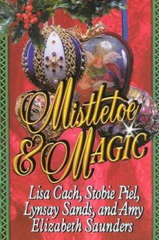 Cover of Mistletoe and Magic