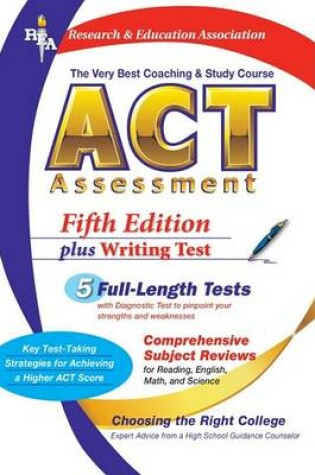 Cover of ACT Assessment (Rea) - The Very Best Coaching and Study Course for the ACT