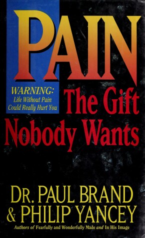 Book cover for Pain: the Gift Nobody Wants