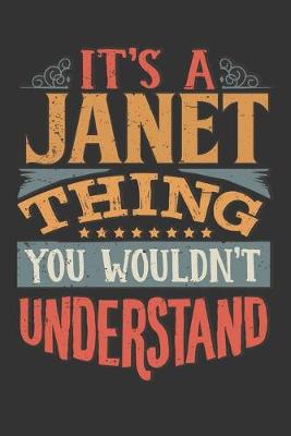 Book cover for Its A Janet Thing You Wouldnt Understand