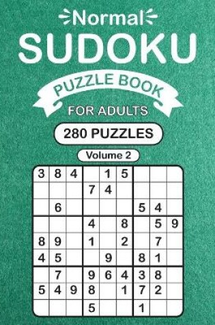 Cover of Normal Sudoku Puzzle Book For Adults Volume 2