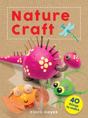 Cover of Crafty Makes: Nature Craft