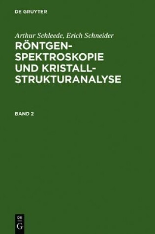 Cover of Roentgenspektroskopie und Kristallstrukturanalyse. Band 2