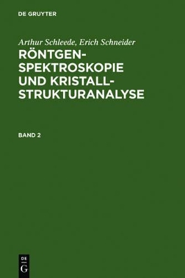 Book cover for Roentgenspektroskopie und Kristallstrukturanalyse. Band 2