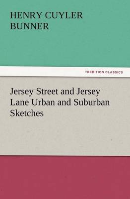 Book cover for Jersey Street and Jersey Lane Urban and Suburban Sketches