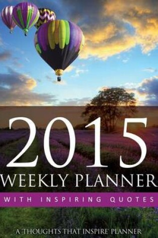 Cover of 2015 Weekly Planner with Inspiring Quotes