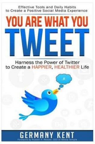 Cover of You Are What You Tweet