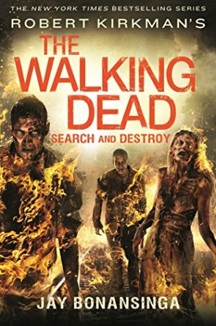 Cover of Robert Kirkman's the Walking Dead: Search and Destroy
