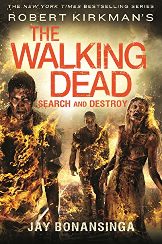 Cover of Robert Kirkman's the Walking Dead: Search and Destroy