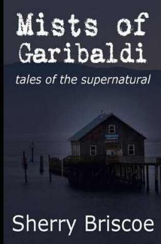 Cover of Mists of Garibaldi