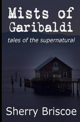 Book cover for Mists of Garibaldi