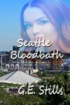 Book cover for Seattle Bloodbath