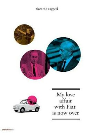 Cover of My Love Affair with Fiat Is Now Over