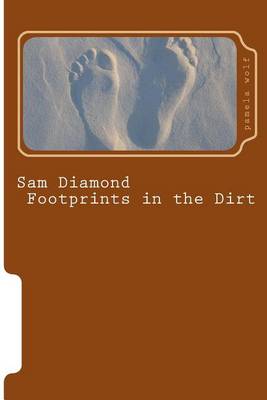 Cover of Sam Diamond Footprints in the Dirt