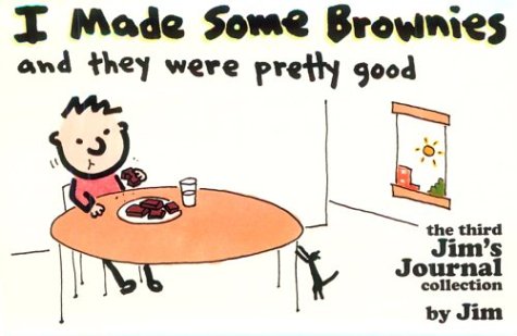 Book cover for I Made Some Brownies and They Were Pretty Good