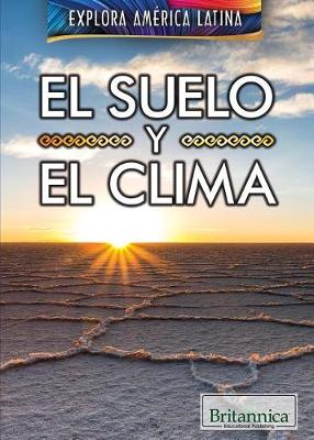 Cover of El Suelo Y El Clima (the Land and Climate of Latin America)