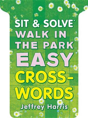 Book cover for Sit & Solve® Walk in the Park Easy Crosswords