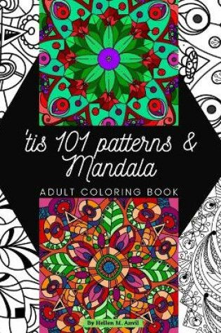 Cover of 'tis 101 Patterns & Mandalas