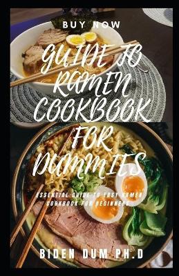 Book cover for Guide to Ramen Cookbook for Dummies