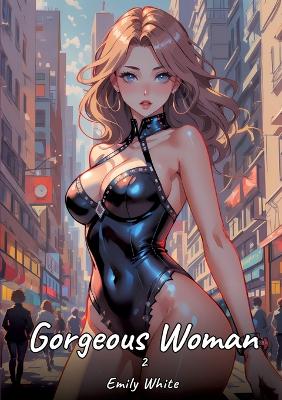 Book cover for Gorgeous Woman. 2