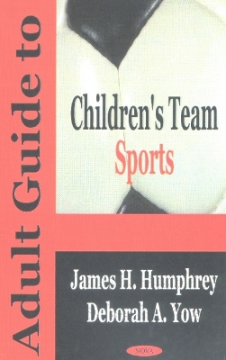 Book cover for Adult Guide to Children's Team Sports