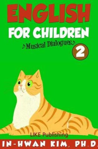 Cover of English for Children Musical Dialogues Book 2
