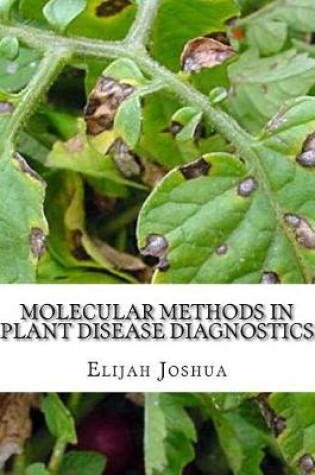 Cover of Molecular Methods in Plant Disease Diagnostics