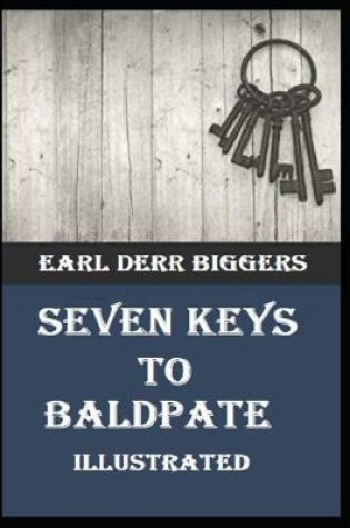 Cover of Seven Keys to Baldpate Illustrated0