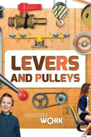 Cover of Levers and Pulleys