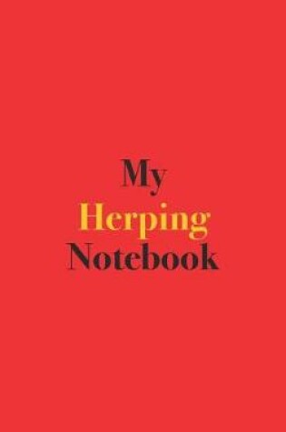 Cover of My Herping Notebook