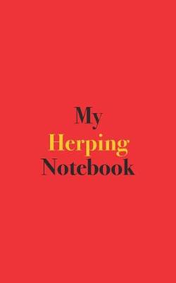 Book cover for My Herping Notebook