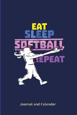 Book cover for Eat Sleep Softball Repeat