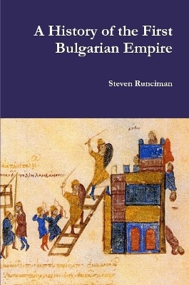 Book cover for A History of the First Bulgarian Empire